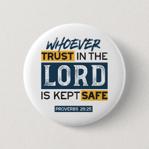 Bible Quote Art - Proverbs 29:25 Trust in God 6 Cm Round Badge