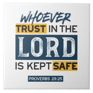 Bible Quote Art - Proverbs 29:25 Trust in God Ceramic Tile