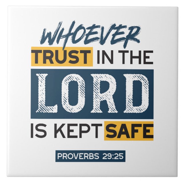 Bible Quote Art - Proverbs 29:25 Trust in God Ceramic Tile (Front)