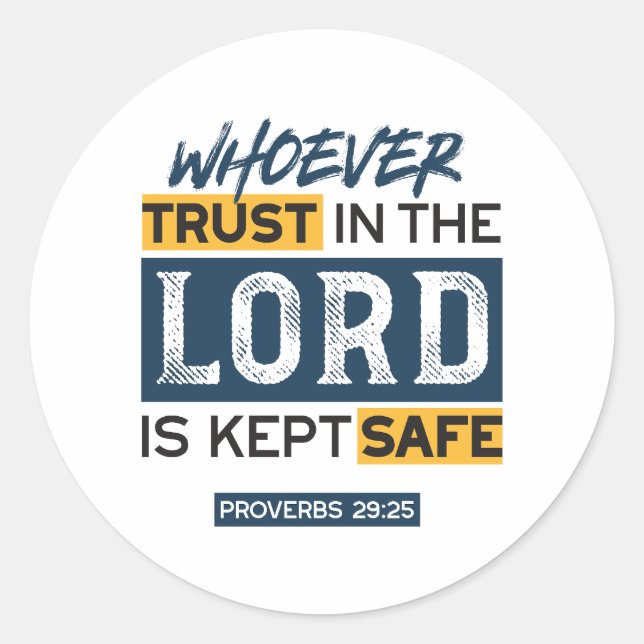 Bible Quote Art - Proverbs 29:25 Trust in God Classic Round Sticker (Front)