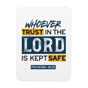 Bible Quote Art - Proverbs 29:25 Trust in God Magnet