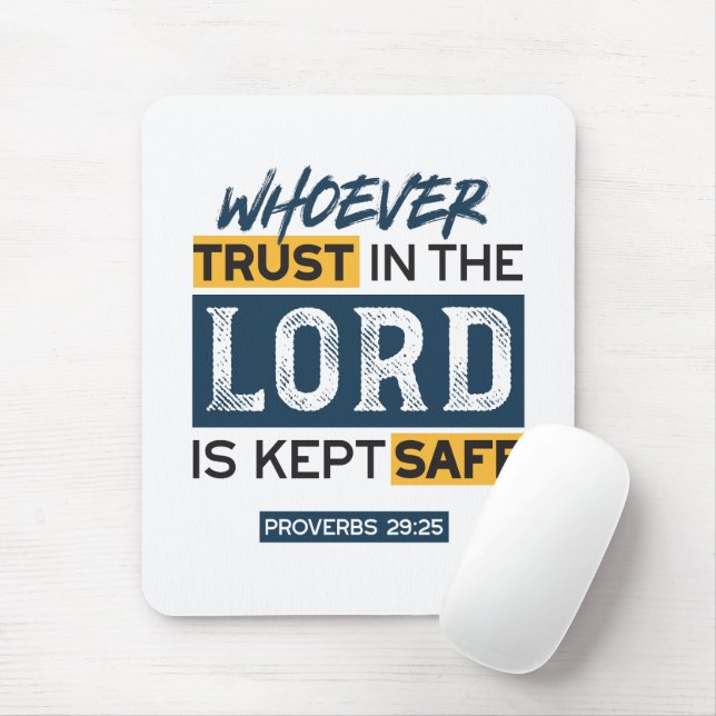 Bible Quote Art - Proverbs 29:25 Trust in God Mouse Pad (With Mouse)