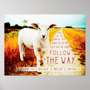 Bible Quote Follow the Way Poster