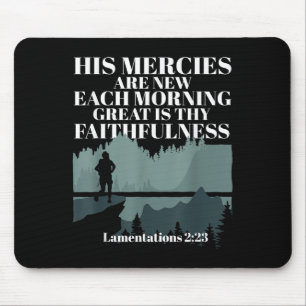 Bible Quote His Mercies Are New Every Morning Jesu Mouse Pad