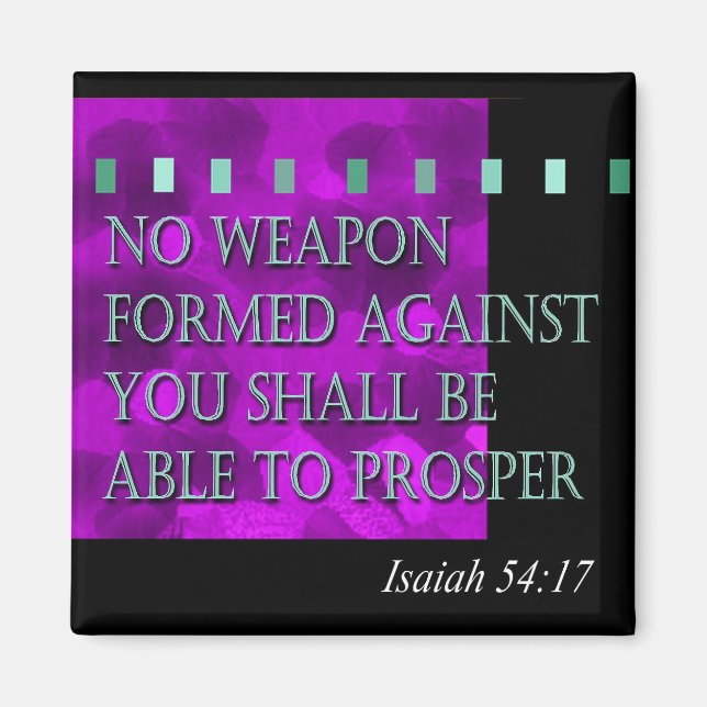"Bible Quote - Isaiah 54:17" by Cheryl Daniels Magnet (Front)