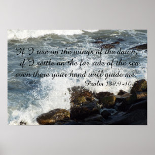 Bible quote Psalm 139:9-10 poster