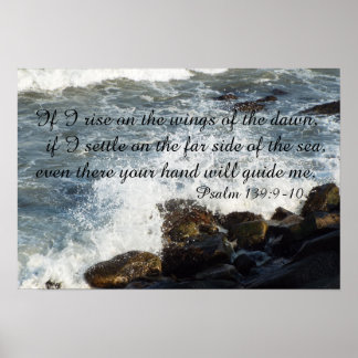 Bible quote Psalm 139:9-10 poster