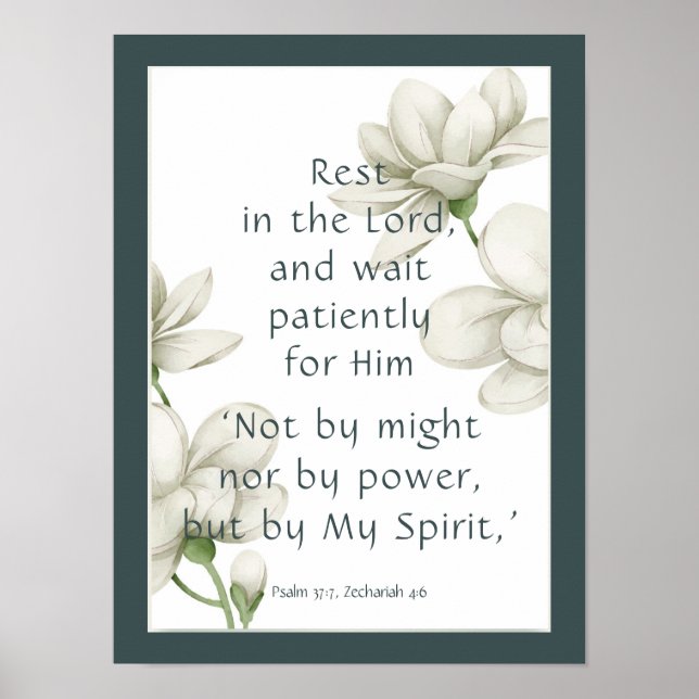 Bible Scripture Encouragement Quotes White Flower  Poster (Front)