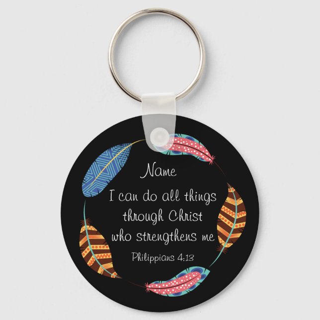 Bible scripture Philippians 4:13 Christ Strength Key Ring (Front)