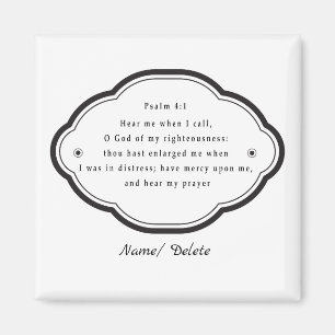 Bible scripture Psalm 4-1 Magnet