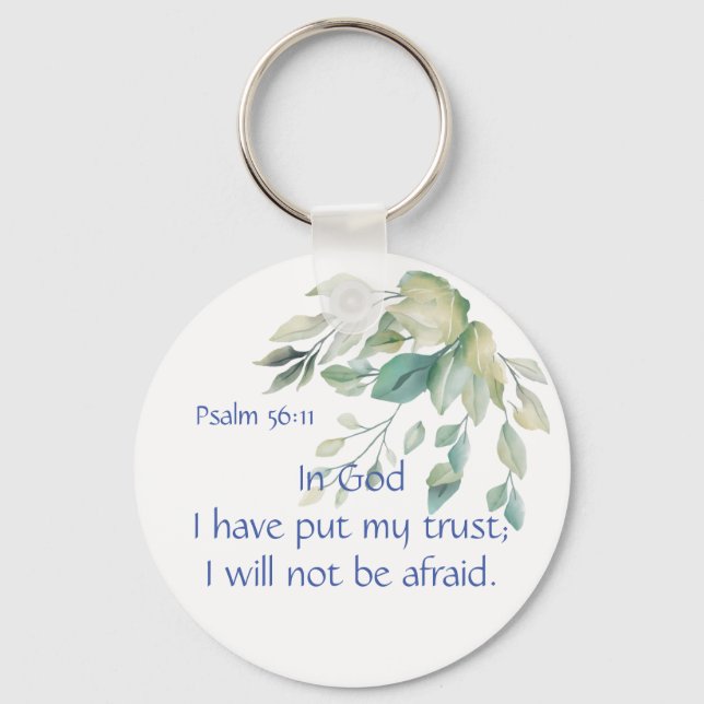 Bible Scripture Psalm 56:11 Not be Afraid Quote Key Ring (Front)