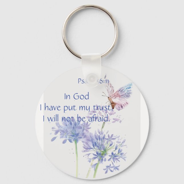 Bible Scripture Psalm 56:11 Not be Afraid Quote Key Ring (Front)