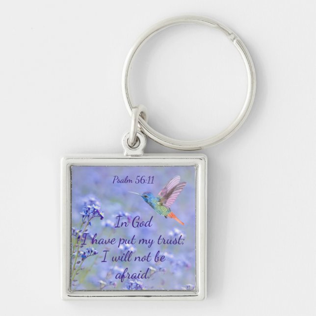 Bible Scripture Psalm 56:11 Not be Afraid Quote  Key Ring (Front)