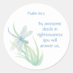 Bible Scripture Psalm 65:5 By Awesome Deeds Answer Classic Round Sticker