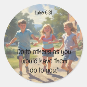 Bible Scripture Sunday School Luke 6:31 Kids Play Classic Round Sticker