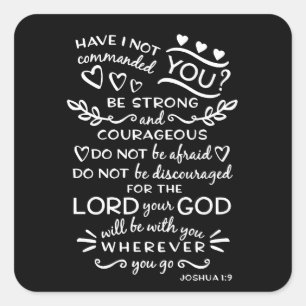 Bible Scripture Verse Joshua 1:9 Square Sticker