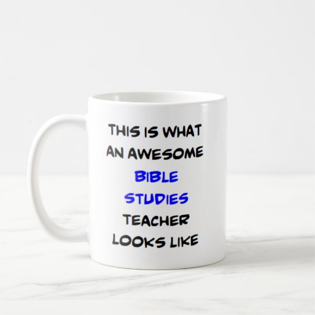 bible studies teacher, awesome coffee mug (Left)