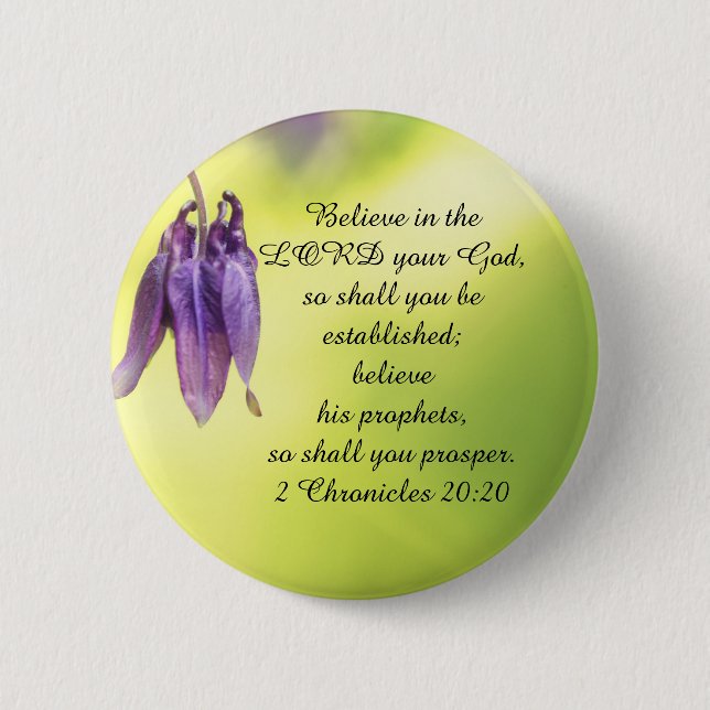 Bible Text 2 Chronicles 20:20 6 Cm Round Badge (Front)