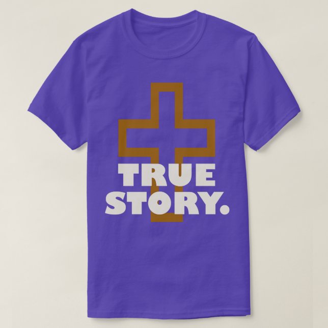 Bible True Story  T-Shirt (Design Front)
