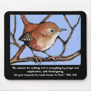 BIBLE VERSE, ANXIETY.  WREN, BIRD ARTWORK MOUSE PAD