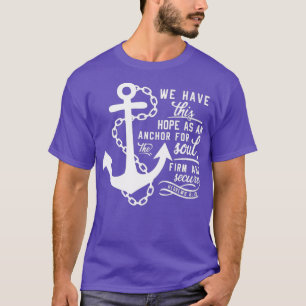 Bible verse Christian Anchor Hebrews 619 Gift T-Shirt