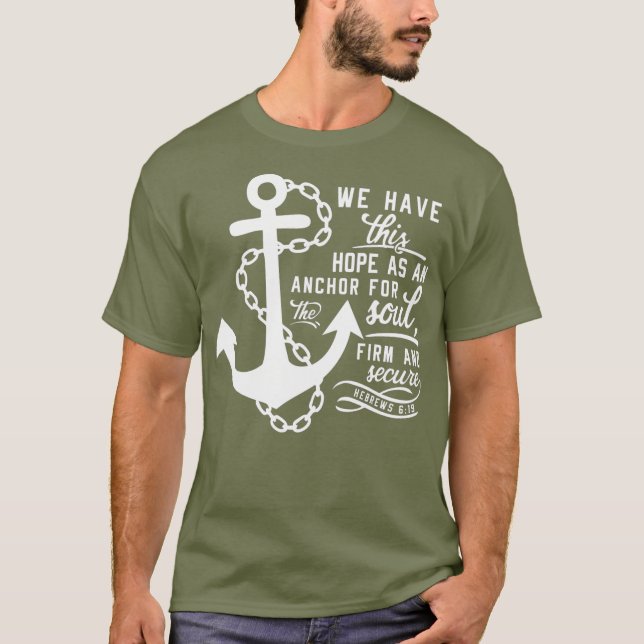 Bible verse Christian Anchor Hebrews 619 Hope as T-Shirt (Front)