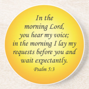 Bible verse coaster Psalm 5 3