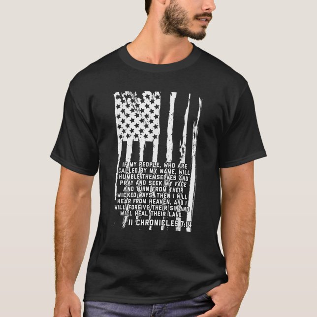 Bible Verse Cross Jesus 2 Chronicles 7 14 USA Flag T-Shirt (Front)