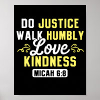 Bible Verse Do Justice Walk Humbly Love Kindness