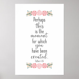 Bible Verse - Esther 4:14 Poster