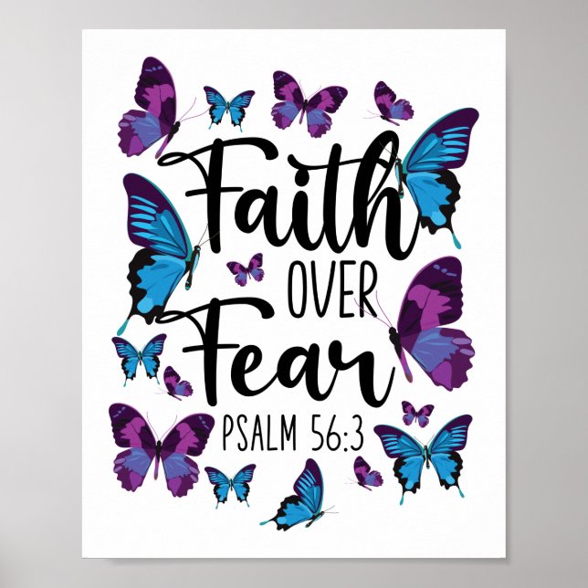 Bible Verse Faith Over Fear Psalm 56:3 Butterfly Poster (Front)