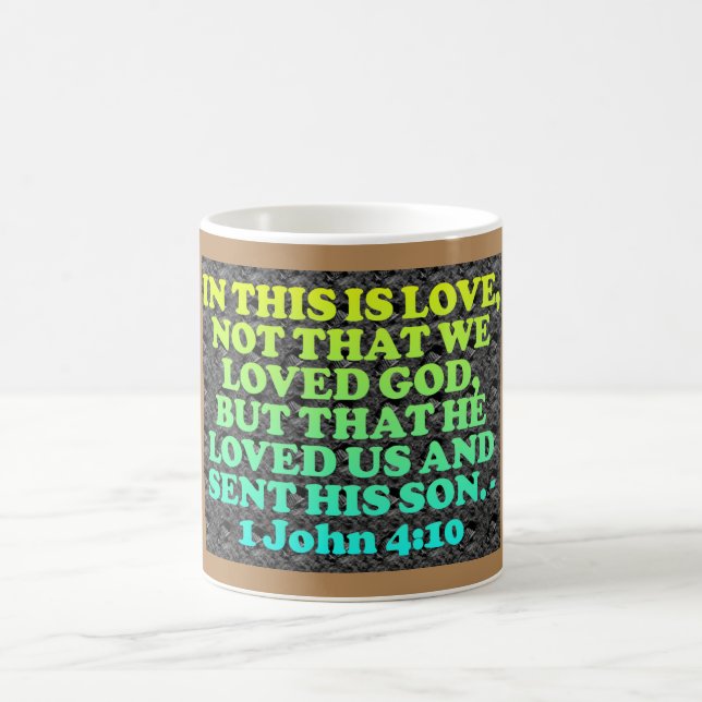 Bible verse from 1 John 4:10. Coffee Mug (Center)