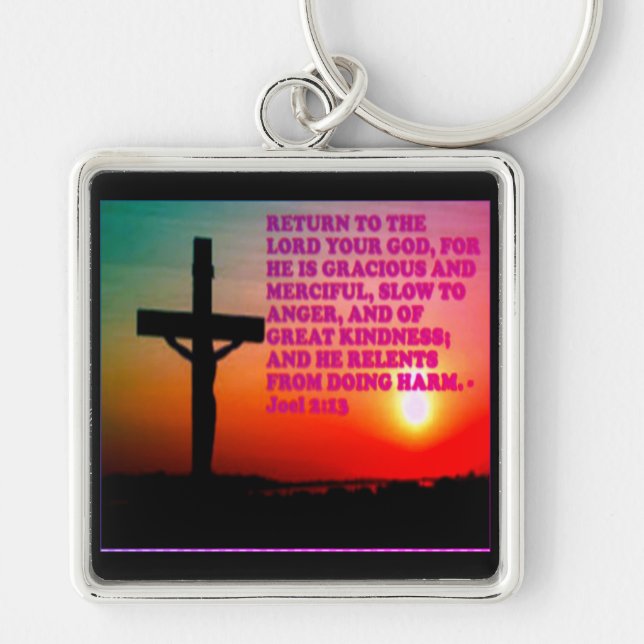 Bible Verse from Joel 2:13. Key Ring (Front)