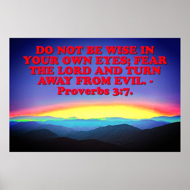 Bible verse from Proverbs 3:7. Poster (Front)