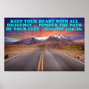 Bible verse from Proverbs 4:23, 26. Poster