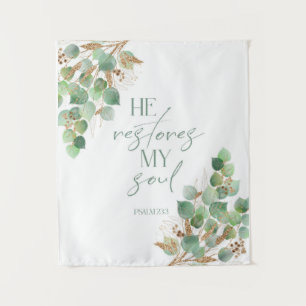 Bible Verse Greenery He restores my soul Tapestry
