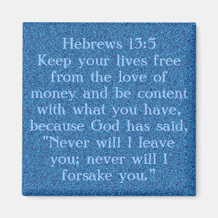 Bible verse Hebrews 13:5 magnet