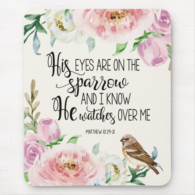Bible Verse 'His eyes are on the sparrow' Mouse Pad (Front)