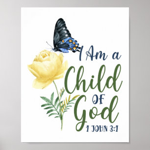 Bible Verse I Am A Child Of God 1 John 3:1 Poster