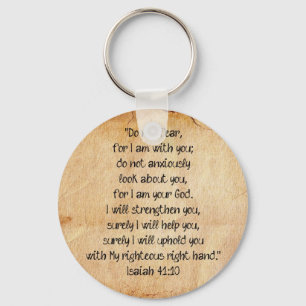 Bible Verse Isaiah 40:10 Key Ring