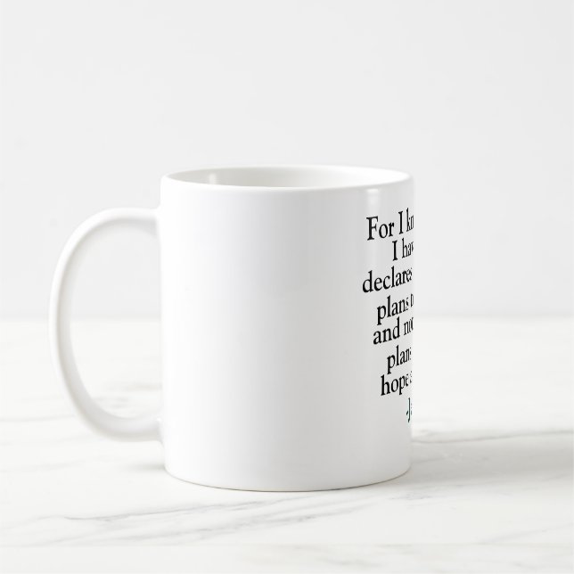 Bible Verse Jeremiah 29:11 Coffee Mug (Left)