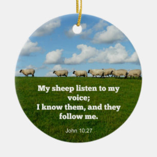 Bible verse, John 10:27, My sheep... Ceramic Ornament