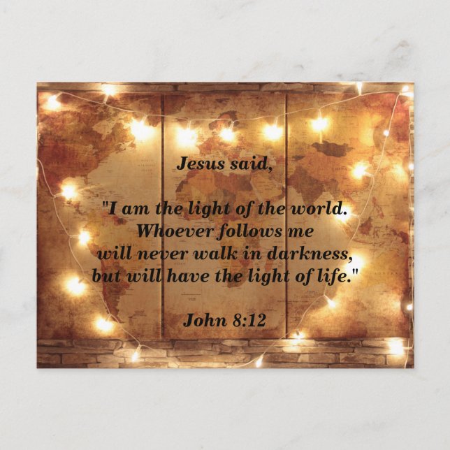 Bible Verse John 8:12 Jesus is Light of the World Postcard (Front)