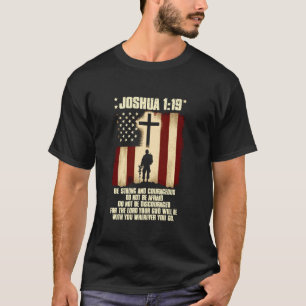 Bible Verse Joshua 119 Inspirational Scripture Chr T-Shirt