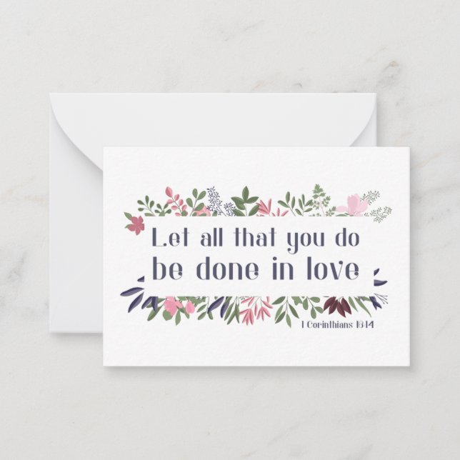Bible Verse: Let all that you do be done in love Card (Front)