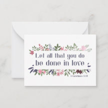 Bible Verse: Let all that you do be done in love