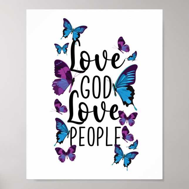 Bible Verse Love God Love People Butterfly Poster (Front)