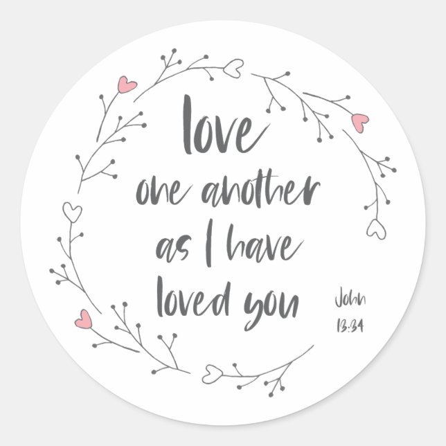 Bible Verse: Love One Another (+ hearts) Classic Round Sticker (Front)