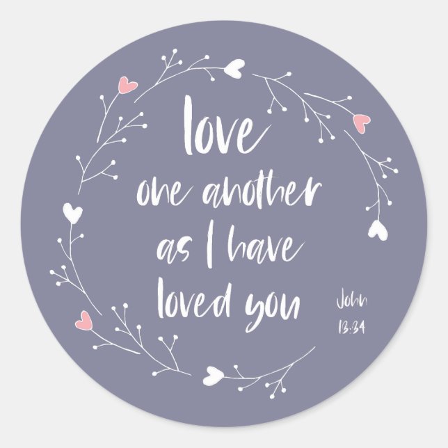 Bible Verse: Love One Another (+ hearts) Classic Round Sticker (Front)