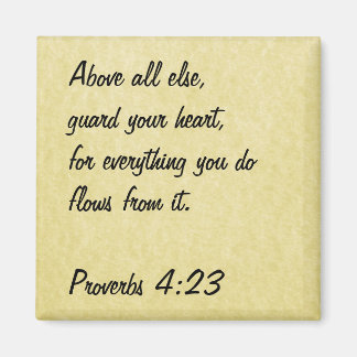 Bible Verse Magnet Proverbs 4:23